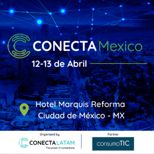 Invitación a evento Conecta México el 12 y 13 de abril